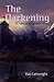 The Darkening: A Tale of Gn...