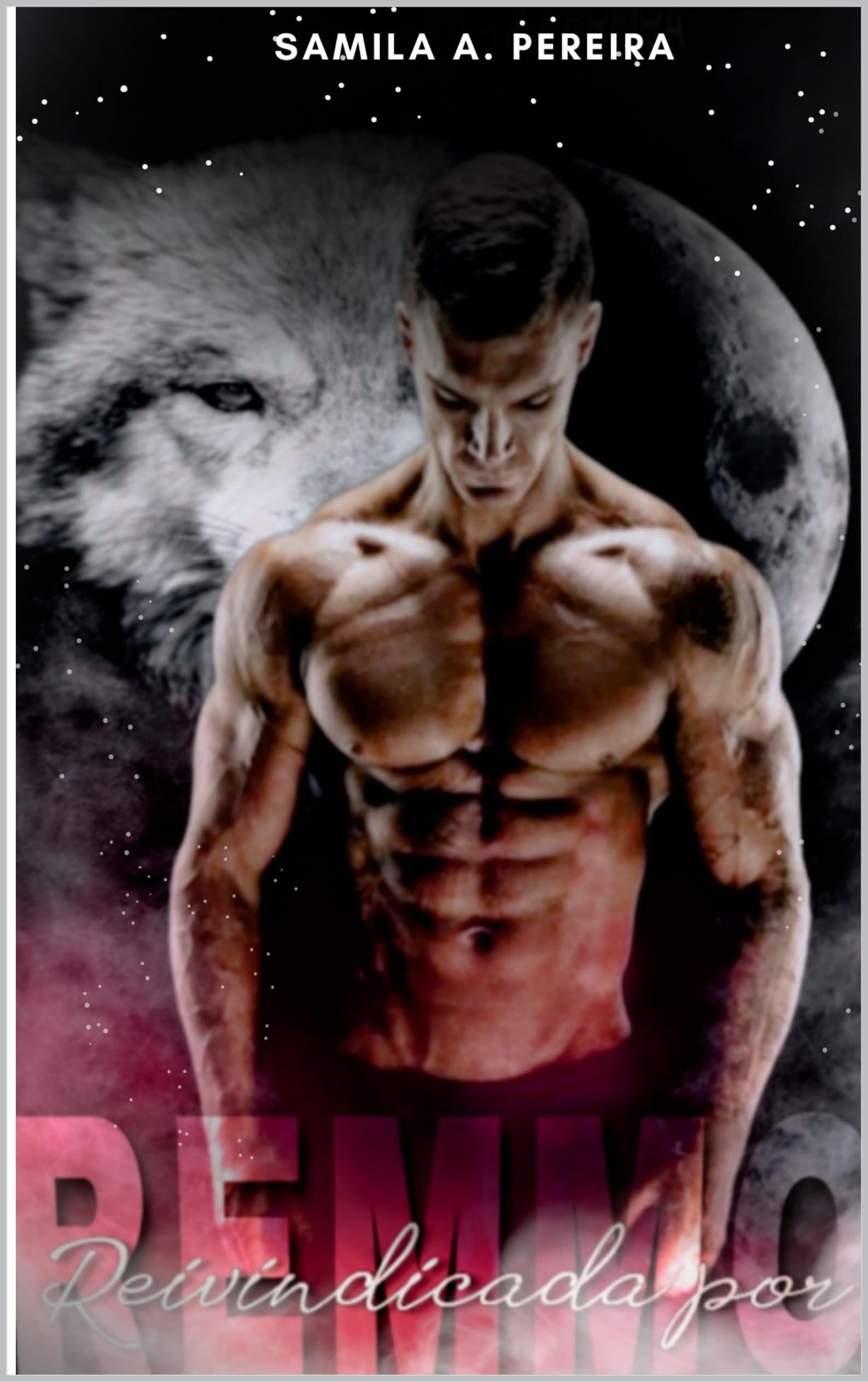 Reivindicada por Remmo (Trisal Romance: Livro 1) (Portuguese Edition)