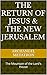 The Return of Jesus & The N...