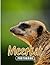 Meerkat Photo Book: Back to...