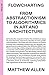 Flowcharting From Abstractionism to Algorithmics in Art and A... by Matthew Allen