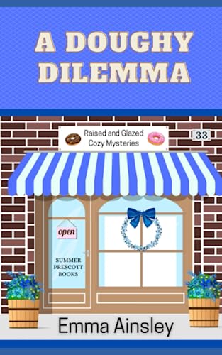 A Doughy Dilemma (Raised and Glazed Cozy Mysteries, #33)