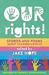 Our Rights!: Stor...