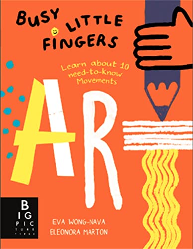 Busy Little Fingers: Art (Children’s Arts and Crafts Activity Kit)