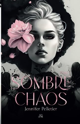 Sombre Chaos (French Edition)
