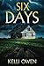 Six Days