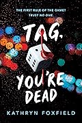 Tag, You're Dead
