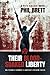 Their Blood-Soaked Liberty:...