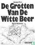 De grotten van de Witte Beer