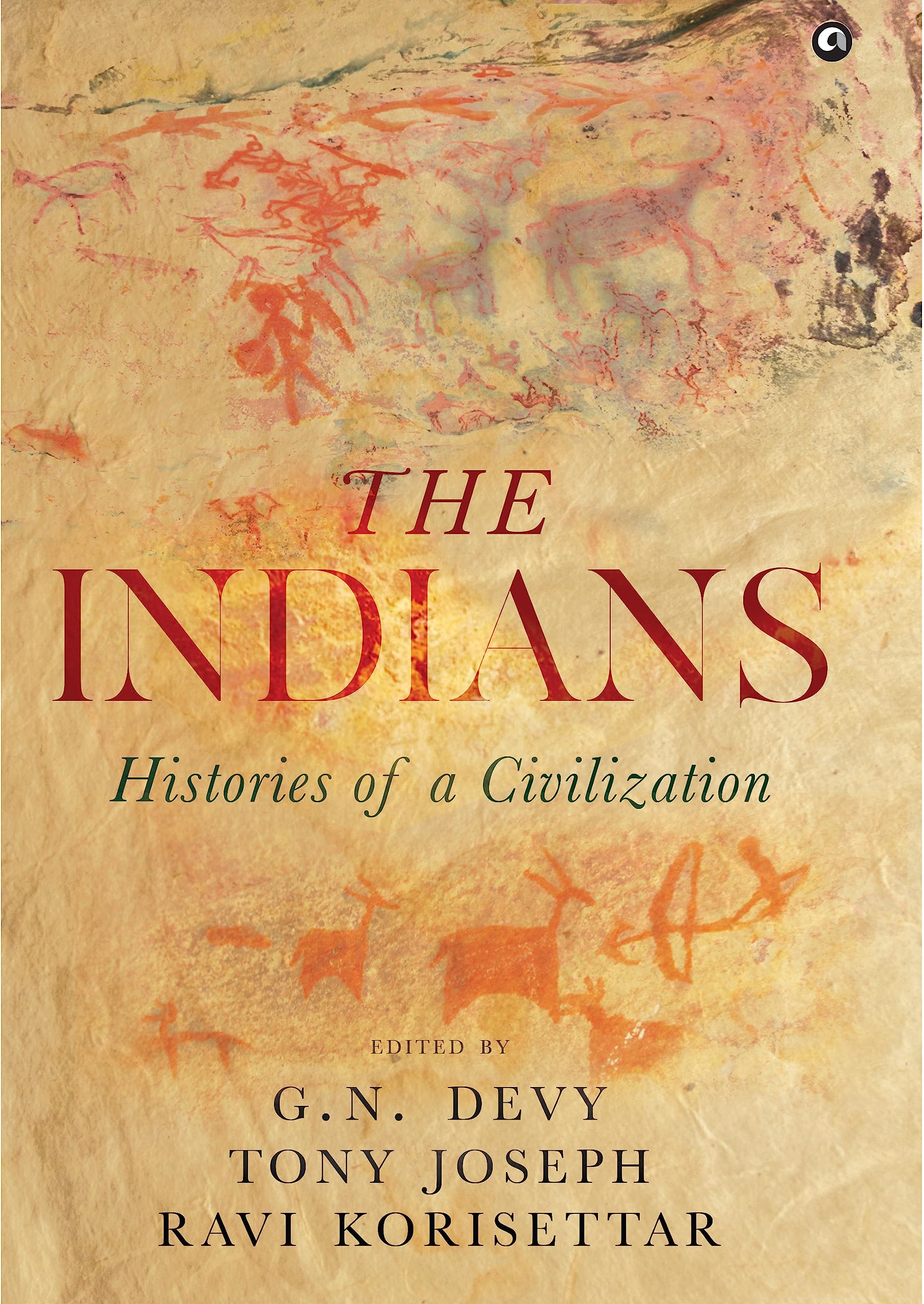 The Indians: Histories of a Civilization (Kindle Edition)