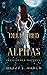 Delivered to My Alphas (Mai...