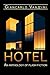 Hotel: An Anthology of Flas...