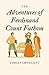 The Adventures of Ferdinand Count Fathom: Classic Gothic Novel of Mystery and Mischief (Annotated)