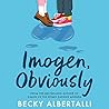 Imogen, Obviously by Becky Albertalli