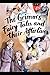 The Grimms' Fairy Tales and...