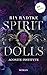 Spirit Dolls (Aconite Institute #1)