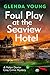 Foul Play at the Seaview Hotel by Glenda Young