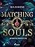 Matching Souls (Aconite Ins...