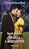 Un duca a mezzanotte by Sarah Mallory