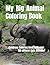 My Big Animal Coloring Book by Gregory Wood