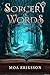 Sorcery of Words by Moa Eriksson