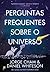 Perguntas Frequentes sobre o Universo