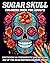 Sugar Skull Coloring Book F...