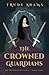 The Crowned Guardians