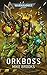 Warhammer 40.000 - Orkboss