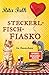 Steckerlfischfiasko: Ein Provinzkrimi (Franz Eberhofer, #12)