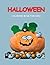 Halloween Coloring Book For Kids by Mr David J Cooper