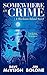 Somewhere in Crime by Dave McVeigh