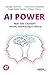 AI Power: Non solo ChatGPT: lavoro, marketing e futuro (Italian Edition)