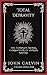 Total Depravity: The Complete Moral Corruption of Human Nature (Grapevine Press)