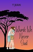 Words We Never Said