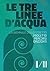 LE TRE LINEE D'ACQUA: PROGE...