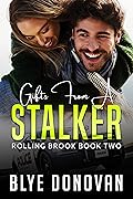Gifts from a Stalker