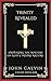 Trinity Revealed: Unveiling the Mystery of God's Triune Nature (Grapevine Press)