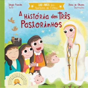 A história dos Três Pastorinhos