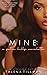 Mine: A Satin Hills Novelette