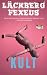 Kult (Mina Dabiri & Vincent Walder, #2)