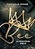 Bee. La principessa ribelle by Raffaella Spano