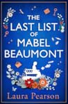 The Last List of Mabel Beaumont by Laura  Pearson