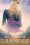 Opal Finds Purpose