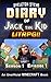 Diary of Jack the Kid 1 - A Minecraft LitRPG - Season 1 Episo... by Skeleton Steve Diary of Jack the Kid 1 - A Minecraft LitRPG - Season 1 Episo... by Skeleton Steve