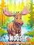 Moose Coloring Book For Kid...