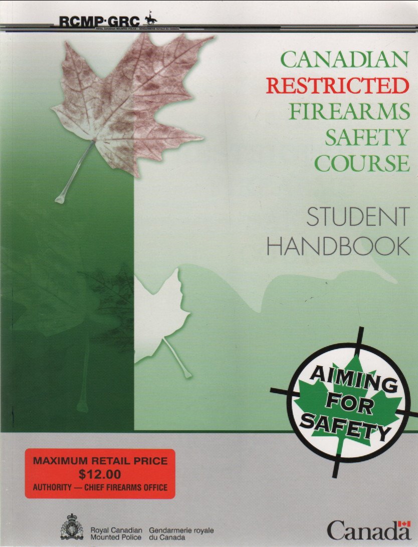 Canadian Restricted Firearms Safety Course: Student Handbook (Paperback)