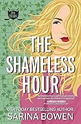 The Shameless Hour (The Ivy Years, #4)