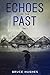 Echoes of the Past by Nott mee