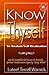 Know Thyself: To Awaken Self-Realization